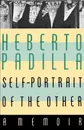 Self-Portrait of the Other - Herberto Padilla, Herberto Habillo, Alexander Coleman