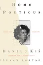 Homo Poeticus. Essays and Interviews - Danilo Kis, Ralph Manheim, Francis Jones