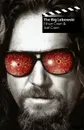 The Big Lebowski - Joel Coen, William P. Robertson, Tricia Cooke