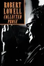 Collected Prose - Robert Lowell