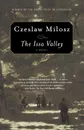 The Issa Valley - Czeslaw Milosz