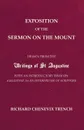Exposition of the Sermon on the Mount. Drawn from the Writings of St. Augustine with an Introductory Essay on Augustine as an Interpreter of Scripture - Richard Chenevix Trench