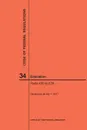 Code of Federal Regulations Title 34, Education, Parts 400-679, 2017 - NARA
