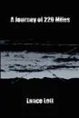 A Journey of 220 Miles - Lance A. Lott