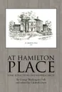 Hamilton Place - Caldwell Davis, George Washington Polk