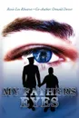 My Father's Eyes - Rosie Lee Rheaves, Donald Dover