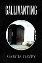 Gallivanting - Marcia Davey