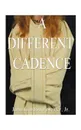 A Different Cadence - John Gordon Jr. Forester