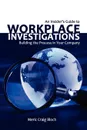 An Insider's Guide to Workplace Investigations - Meric Craig Bloch