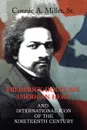 Frederick Douglass American Hero - Connie A. Sr. Miller