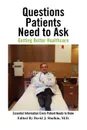 Questions Patients Need to Ask - David J. M. D. Shulkin