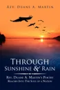 Through Sunshine & Rain - Rev. Duane A. Martin