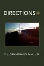 Directions + - P. J. M. a. J. D. Gammarano