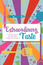 Extraordinary Taste - Shannon Owens-Malett