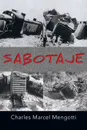 Sabotaje - Charles Marcel Mengotti