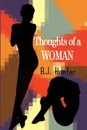 Thoughts of a Woman - B. J. Hunter