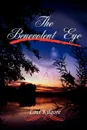 The Benevolent Eye - Lois Kilgore