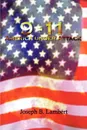 9-11 America Under Attack - Joseph B. Lambert