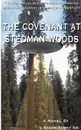 The Covenant at Stedman Woods - Steve Sr. Scott