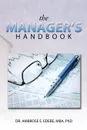 The Manager's Handbook - Dr Ambrose E. Edebe Mba Phd