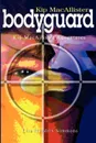 Kip MacAllister. Bodyguard - Lisa M. Simmons