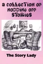 Collection of Nodding Off Stories - Bonnie M Gulan