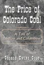 The Price of Colorado Coal - George Ewing Ogle