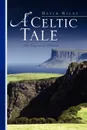 A Celtic Tale - David Riley