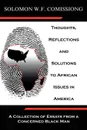 Thoughts, Reflections and Solutions to African Issues in America - Solomon W. F. Comissiong