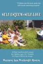 Self-Esteem.Self-Love. 10 Short And Powerful Lessons for Children Ages 3 to 7 Suitable for Single Child or for Groups - Margaret Ann Wetherald-Huston