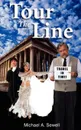 Tour the Line - Michael A. Sewell