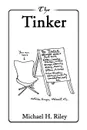 The Tinker - Michael H. Riley