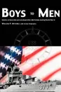 Boys to Men. Stories of Men Who Served Aboard the USS Perkins During World War II - William P. Mitchell