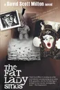 The Fat Lady Sings - David Scott Milton