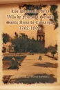 Los Protocolos de La Villa de Nuestra Senora Santa Anna de Camargo. 1762-1809. - Prof V. S. Enz Ram Rez, Prof Victor M. Saenz Ramirez