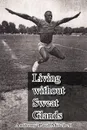 Living Without Sweat Glands - Anthony Paul Mitchell