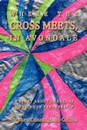 Where the Cross Meets, in Avondale - Stephen Cunningham-Collins