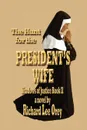 The Hunt for the President's Wife - Richard Lee Orey