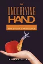 The Underlying Hand. Book One - Roger P. Koch