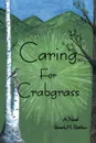 Caring for Crabgrass - Beverly M. Rathbun