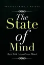 The State of Mind. Real Talk about Your Mind - Apostle Erick P. Maiden