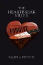 The Heartbreak Killer - Pamela Proehl