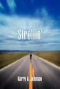 Strollin' - Garry A. Johnson