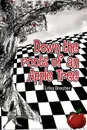 Down the roots of an Apple Tree - Erika Brecher