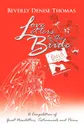 Love Letters to the Bride. A Compilation of Great Newsletters, Testimonials and Poems - Beverly Denise Thomas