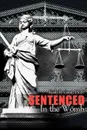Sentenced in the Womb - Keith B. Grant