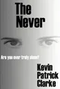 The Never - Kevin Clarke