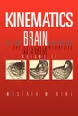 Kinematics Of The Brain Activities - Mostafa M. Dini