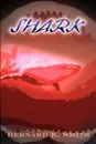 Shark - Bernard K. Smith