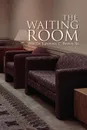 The Waiting Room - Rev. Dr. Lawrence C. Sr. Brown